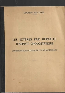 Thèse Dr Jean Side 1952 Autographed Jaundice Hepatitis Transplants + Gift E27H - Picture 1 of 12