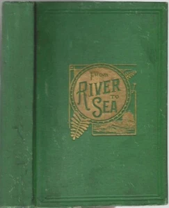 FROM MISSOURI RIVER TO SEA PACIFIC 1882 RAILROAD MINER TOUR GUIDE KS CO NM AZ CA - Imagen 1 de 9