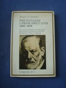 Stewart Psicoanalisi I Primi Dieci Anni Il Decennio Più Creativo Di Freud - Picture 1 of 1