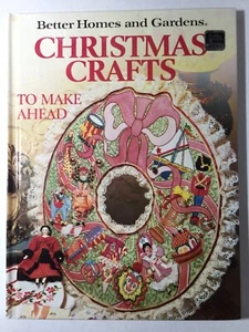 Better Homes and Gardens CHRISTMAS CRAFTS, First Edition 1985 HB - Picture 1 of 13
