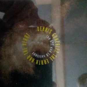 Dennis Gonzalez The Earth and The Heart - Bild 1 von 2