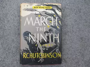 March the Ninth: A Story Ray Coryton Hutchinson World War II First Edition 1957 - Bild 1 von 8