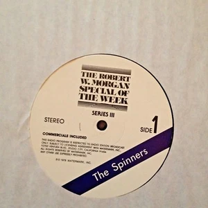RADIO SHOW: ROBERT W. MORGAN SPECIAL OF THE WEEK THE SPINNERS TRIBUTE - Picture 1 of 1
