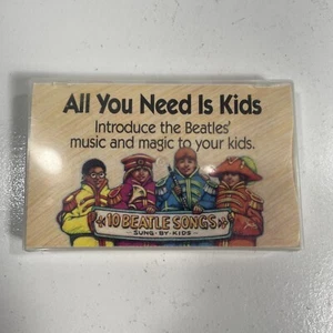 All You Need Is Kids Beatles Songs Sung By Kids Cassette - Picture 1 of 11