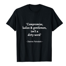 Dianne Feinstein Quote HOT NEW black T-shirt 1PT1280