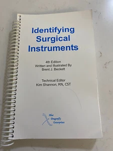 Identifying Surgical Instruments 4 Th Edition Brent J Beckett And Kim Shannon - Picture 1 of 2
