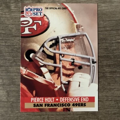 1991 Pro Set #292 PIERCE HOLT San Francisco 49ers NFL Mint - Image 1 of 2