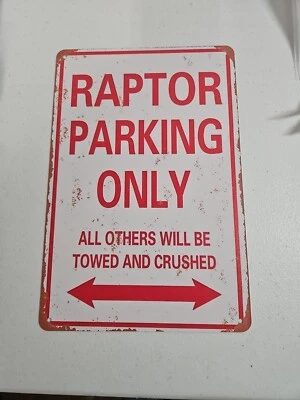 Raptor Parking Only, Rustic Looking Tin Sign, 8x12 Dinosaur - Image 1 of 4
