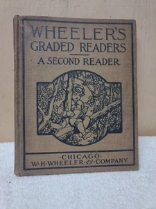 Vintage Antique Wheeler s Graded Readers  A Second Reader - Bild 1 von 3