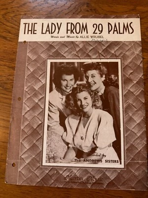 "THE LADY FROM 29 PALMS'" ©1947 Vintage Sheet Music Piano Wrubel Andrews Sisters - Imagem 1 de 3