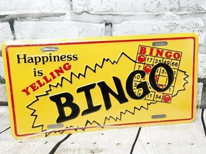 VINTAGE FRONT BOOSTER AUTO LICENSE PLATE " BINGO " HAPPINESS IS YELLING BINGO - Picture 1 of 2