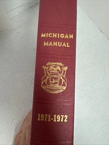 MICHIGAN MANUAL Published by State of Michigan. William G. Milliken 1971-1972 - Picture 1 of 21