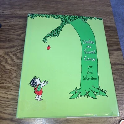 L'Arbre Au Grand Coeur (The Giving Tree ) Shel Silverstein 1973 HC DJ 1st Ed. - Image 1 of 4