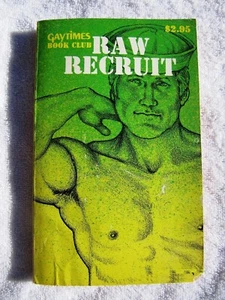 GAY PULP Fiction RAW RECRUIT Gaytimes Book Club NM-12 Romance Adult Homo Erotic - Picture 1 of 2
