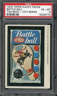 1975 Topps Wacky Packs 13th Series Battle Ball Tan Back PSA 6 - Image 1 of 2