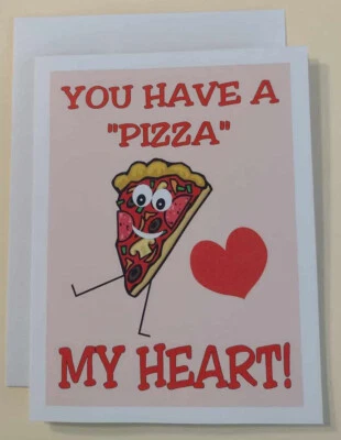 DAYS OF JEREMIAH GREETINGS You Have A "Pizza" My Heart! Greeting Card, 4.25" x 5.5", A2 Size, Blank Inside