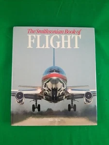 The Smithsonian Book of Flight Hardcover DJ Historical Pictures Photographs - Picture 1 of 4