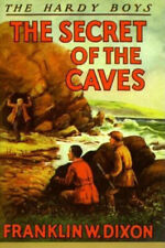 Secret of the Caves #7 Hardcover Franklin Dixon