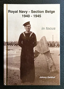 BELGISCHE MARINE, OORLOG 40/45:  Royal Navy - Section Belge in focus 1940-1945 - Picture 1 of 3