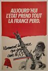 Aujourd'hui L'état Prend Tout, La France Perd Vers 1980 Affiche Originale
