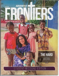 ADVENTIST FRONTIERS - OCTOBER 2025 THE HARD WORK - Bild 1 von 1