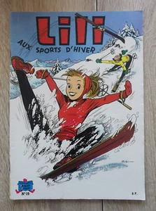 L ESPIEGLE LILI ** 4EME SERIE N° 19 LILI AUX SPORTS D HIVER ** 1982 AL G - Picture 1 of 2