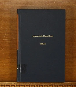 Payson Treat: Japan and the United States 1853-1921 revised & continued to 1928 - Imagen 1 de 7