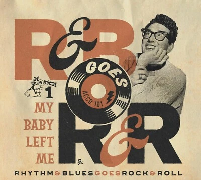 VARIOUS ARTISTS  - Rhythm & Blues Goes Rock & Roll 1 - My Baby Left Me - CD NEU - Bild 1 von 2
