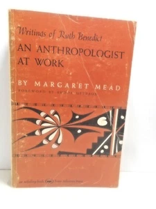 An Anthropologist at Work Writings of Ruth Benedict by Margaret Mead 1966 P/B - Imagen 1 de 6