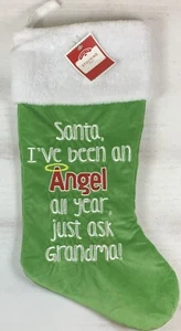 Green Santa I've Been An Angel All Year Ask Grandma Christmas Holiday Stocking - Picture 1 of 2