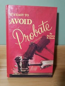 IT'S EASY TO AVOID PROBATE By Barbara R. Stock - Hardcover *Excellent Condition* - Picture 1 of 3