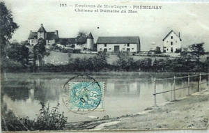 PRéMILHAT 03 cpa environs de Montluçon Château et Domaine du Mas 1907 - Picture 1 of 2