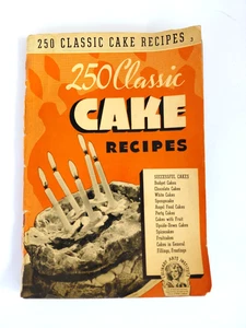 250 Classic Cake Recipes Culinary Arts Cookbook PB 1940 Ruth Berolzheimer - Bild 1 von 6
