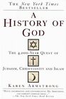 A History of God: The 4,000-Year Quest of Judaism by Armstrong, Karen 0345384563
