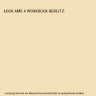 Look Ame 4 Workbook Berlitz, Katherine Bilsborough