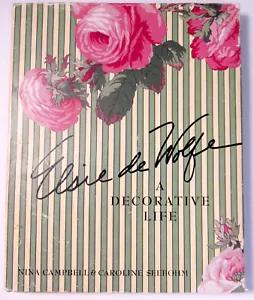 Elsie de Wolfe A Decorative Life 1. Aufl. 1992 Innenarchitekt Anfang 20. Jahrhundert - Bild 1 von 11