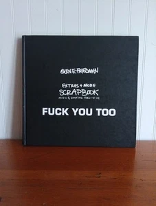FUCK YOU TOO Glen E. Friedman Photographs 2nd Edition RARE Hardcover Music Skate - Picture 1 of 15