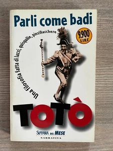 Parli come badi Totò  - Picture 1 of 1