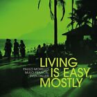Living Is Easy Mostly By Paulo Morello Cd 2022