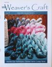 Weaver's Craft Winter 2003 Volume 4 Number 4 #15 Painted Yarn Dye Techniques