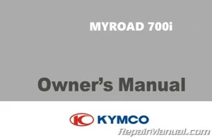Kymco MyRoad 700i Scooter Owners Manual - Picture 1 of 1