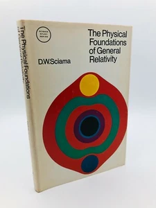 The Physical Foundations of General Relativity - DW Sciama, 1969, 1st Ed, HC DJ - Bild 1 von 10