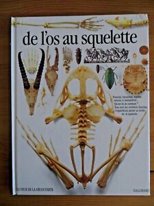 De l'os au squelette, Les yeux de la Découverte Gallimard, 1998