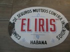 EL IRIS DE SEGUROS MUTUOS CONTRA INSURANCE COMPANY CUBAN PORCELAIN HABANA SIGN