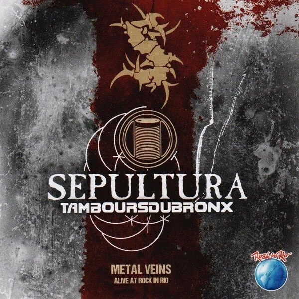 SEPULTURA & LES TAMBOURS DU BRONX - Metal Veins - Alive At Rock In Rio CD - Bild 1 von 1