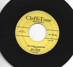 ROCKABILLY SCI-FI  45 - JAN AMBER -  THE LITTLE MARTIAN - HEAR  1958  CLEFF-TONE - Picture 1 of 2
