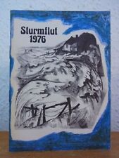 Sturmflut 1976 Naudiet, Rainer und Lutz Orlowksi: