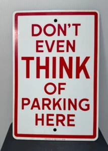 Vintage ANDE ROONEY Porcelain Enamel Sign Don't Even Think Of Parking Here 1986 - Picture 1 of 6