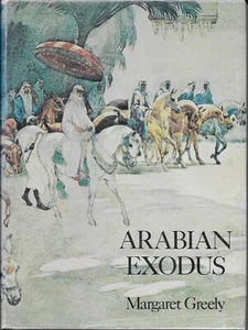 Arabian Exodus by Margaret Greely (Hardcover) - Imagen 1 de 3
