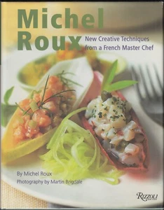 Michel Roux : New Creative Techniques from a French Master Chef (2003) HC/DJ 1ST - Picture 1 of 1